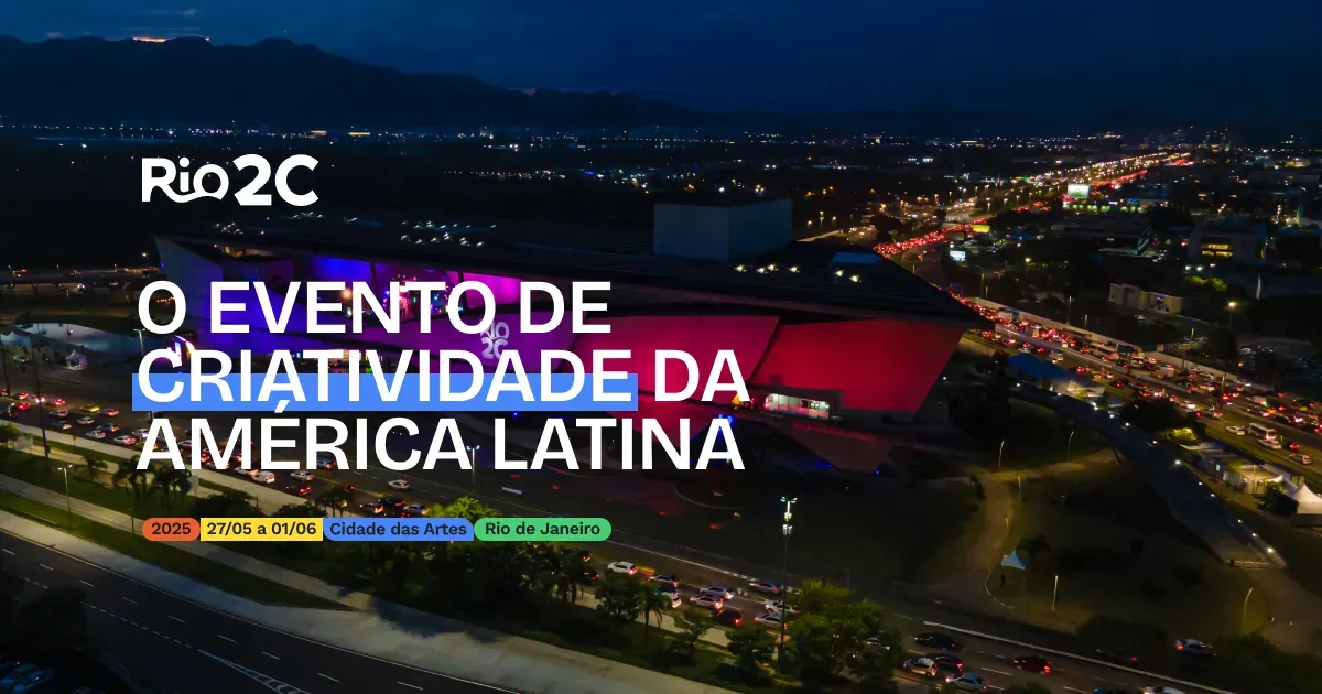 Rio2C 2026 - Soluções Criativas