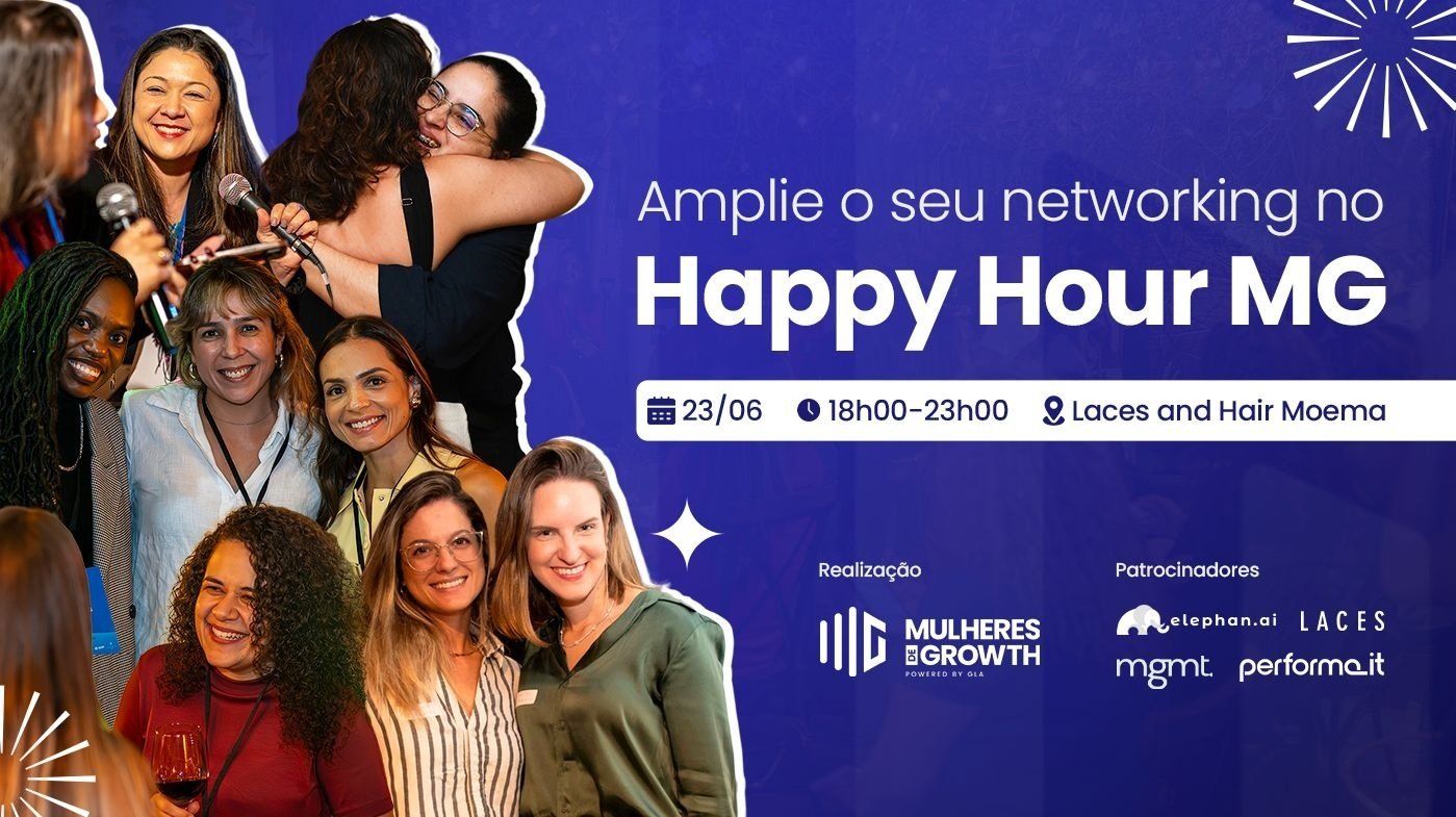 MULHERES DE GROWTH: ESPECIAL JUNHO