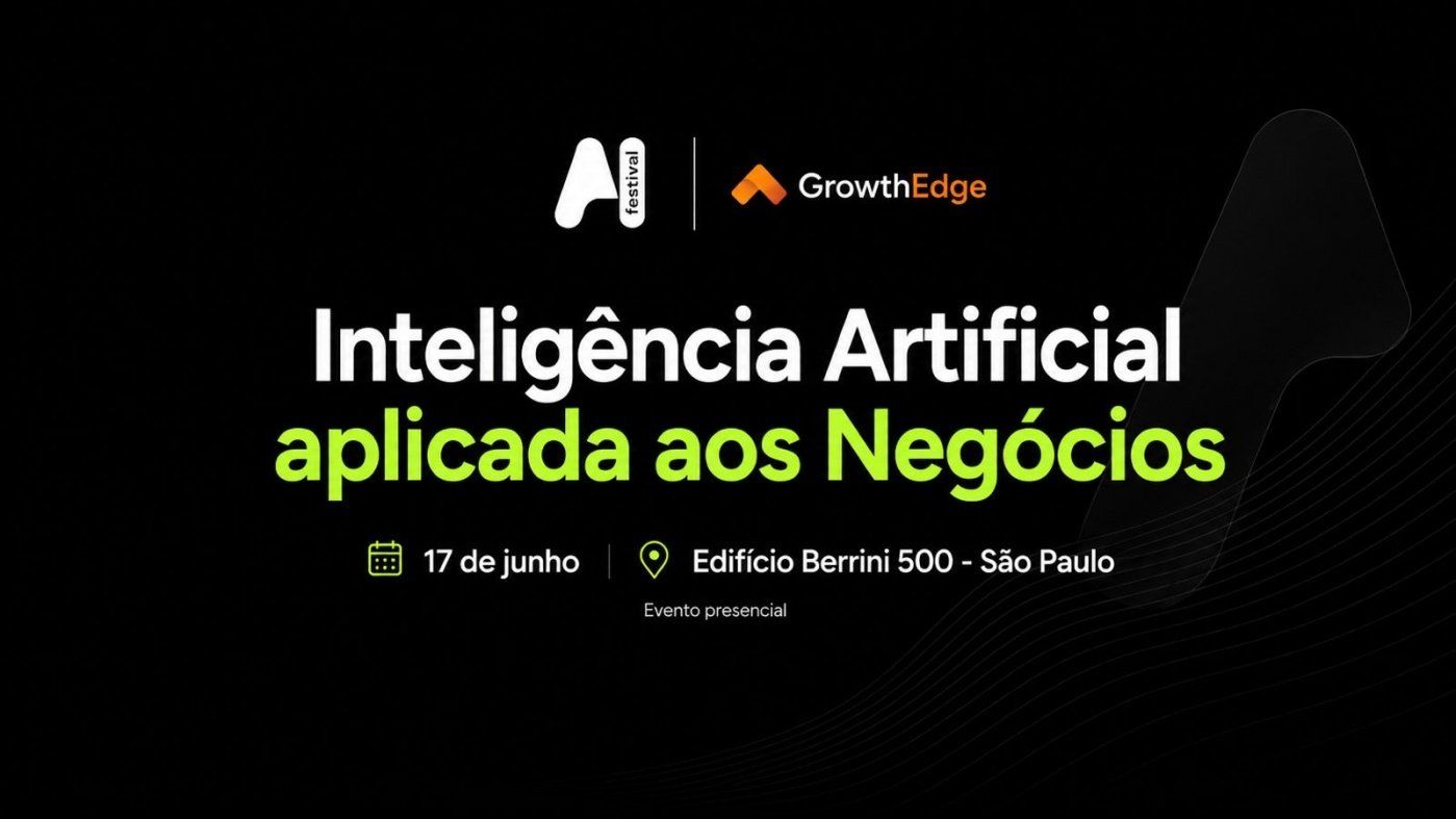 AI FESTIVAL Inteligência Artificial Aplicada aos Negócios - São Paulo