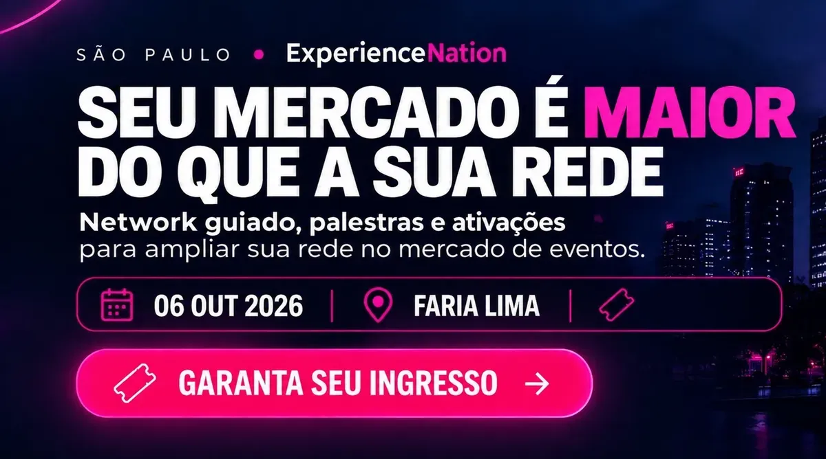 ExperienceNation | Networking para Profissionais de Eventos e Marketing